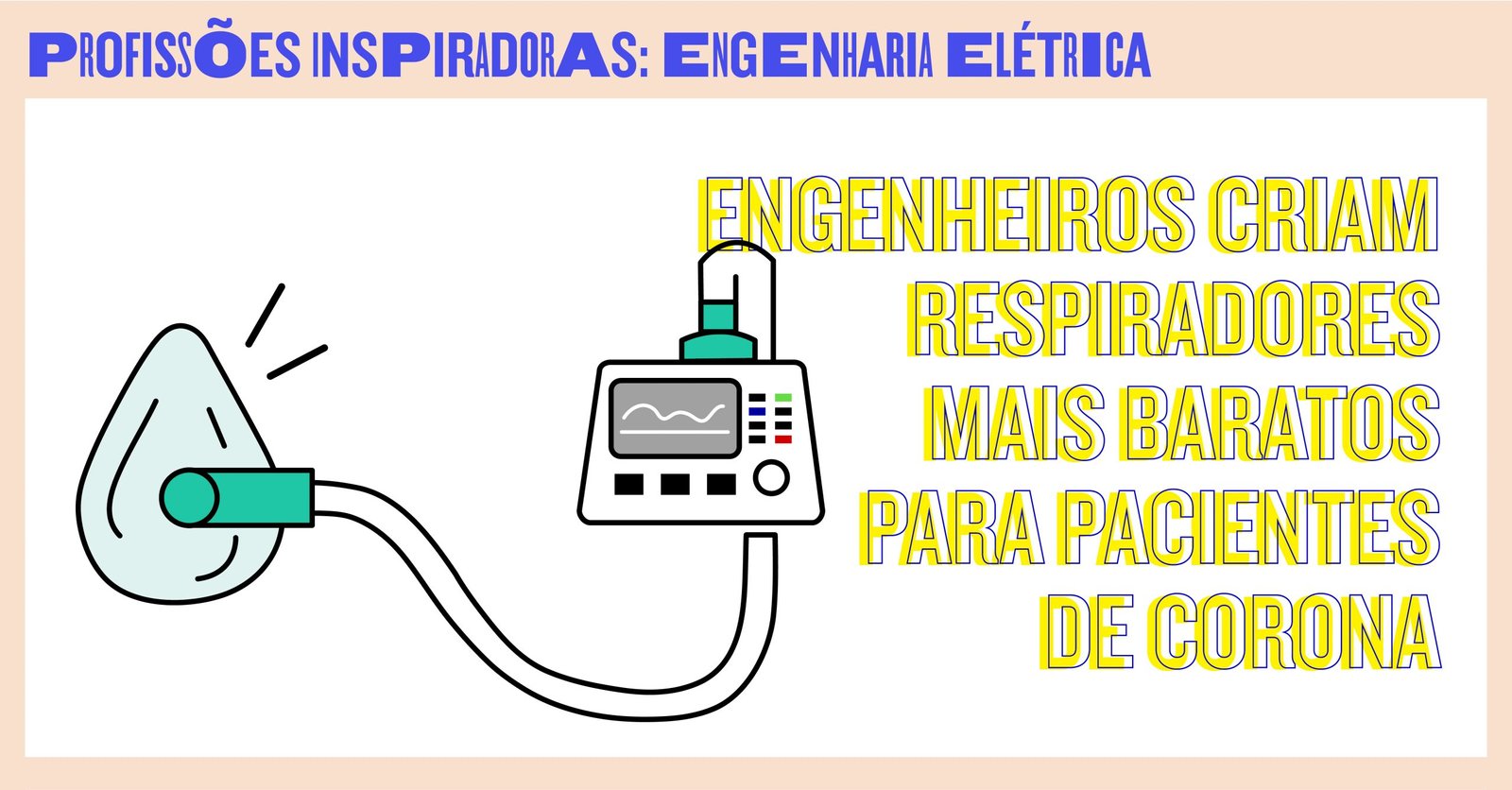 Os engenheiros que criaram o respirador que pode salvar vidas na pandemia