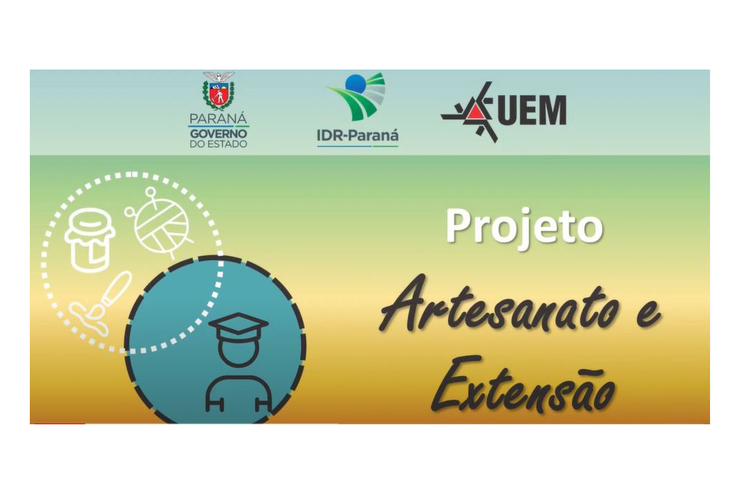 Parceria entre IDR-Paraná e UEM oferece cursos para artesãos